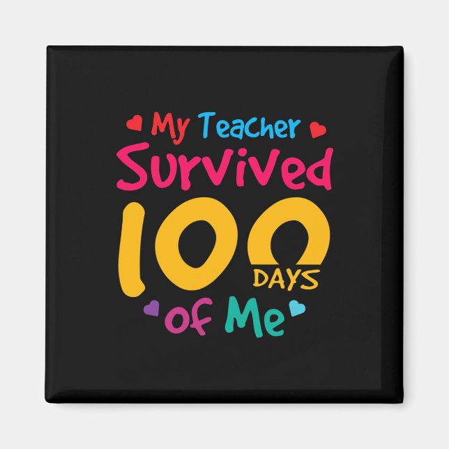 Íman Professora Sobreviveu A 100 Dias De Mim Feliz 100º (Frente)