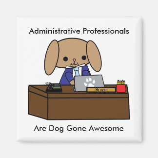 Íman Profissionais Administrativos Cachorro Fantástico
