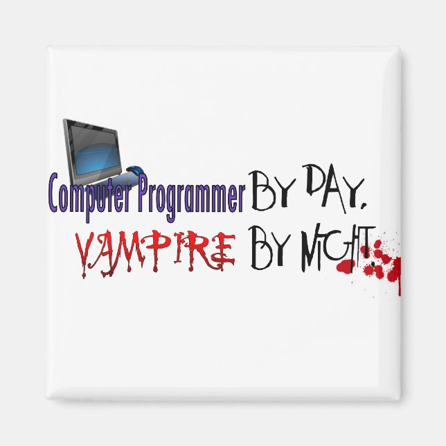 Íman Programador de computador de dia, Vampiro de noite (Frente)