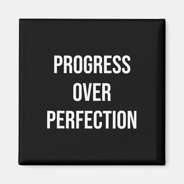 Íman Progresso Acima da Perfeição Saúde Mental Positiva (Frente)