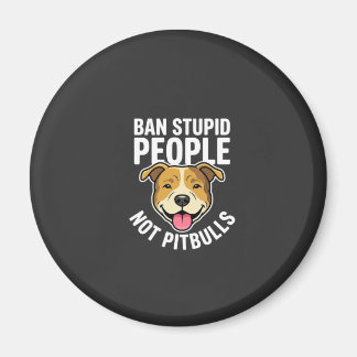 Íman Proibir Pessoas Estúpidas Não Pitbulls Cachorro