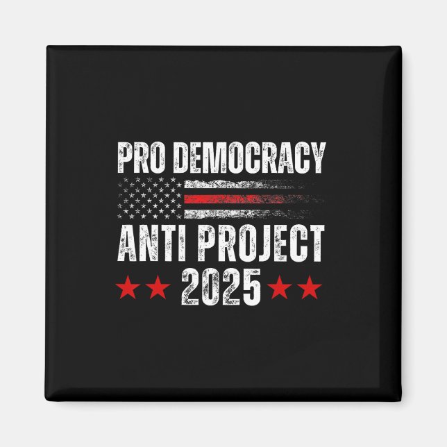 Íman Projeto Democracy Anti Project 2025 Stop Project 2 (Frente)
