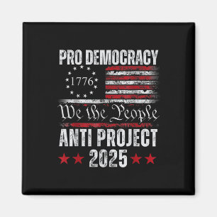 Íman Projeto Pro Democracy Anti Project 2025 Parar Proj