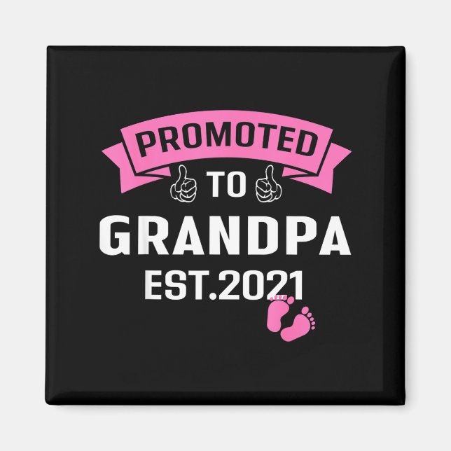 Íman Promoted To Grandpa Est 2021 Funny New Grandfather (Frente)