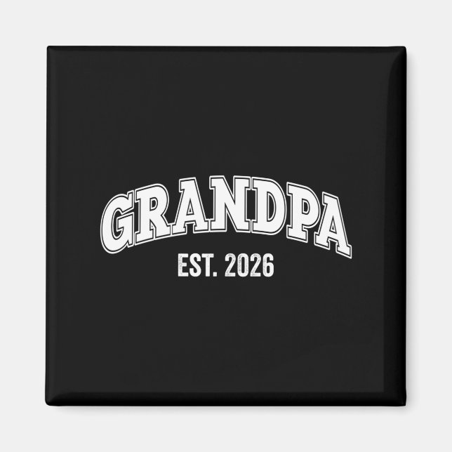 Íman Promoted To Grandpa Est 2026 Soon To Be Grandpa Lo (Frente)