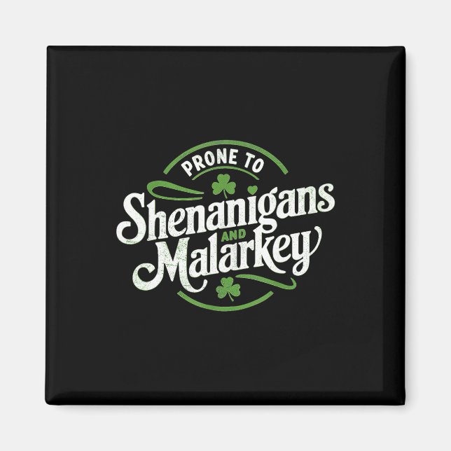 Íman Propenso a Travessuras e Malarkey Engraçado St Pat (Frente)