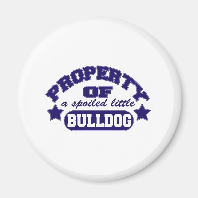 Íman Propriedade de um Bulldog Espoliado (Frente)