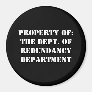 Íman Propriedade do Departamento de Redundância