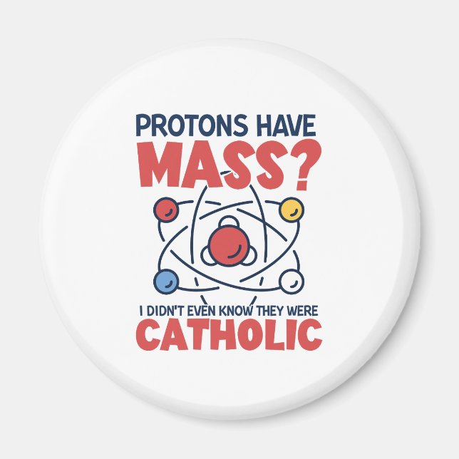 Íman Protons têm massa que eu nem sabia que eram (Frente)
