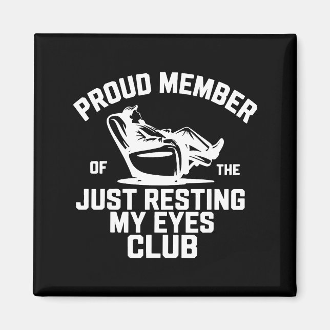 Íman Proud Member Of The Just Resting My Eyes Club Fath (Frente)