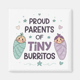 Íman Proud Parents of Tiny Burritos Art