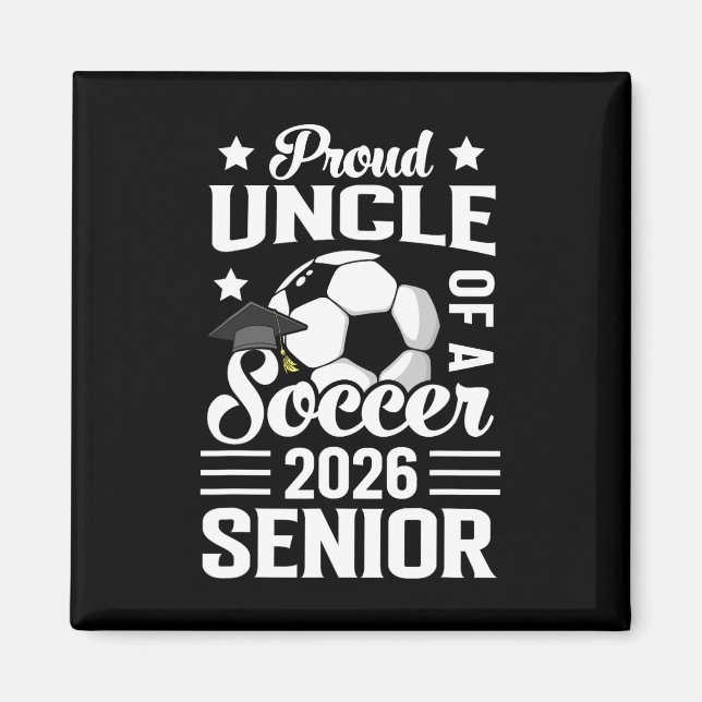 Íman Proud Uncle Of A Soccer Senior 2026 Graduation  (Frente)