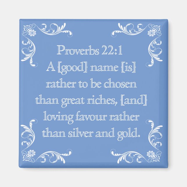 ÍMAN PROVERBS 22,1 MAGNET* (Frente)