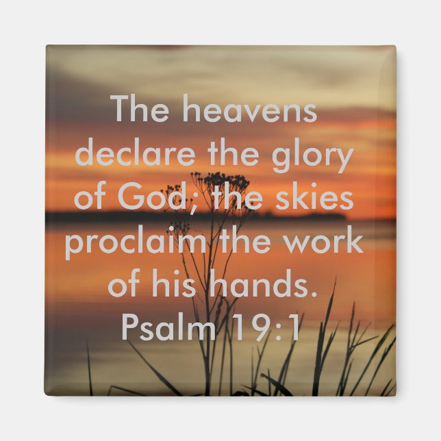 ÍMAN PSALM 19:1 BÍBLIA SCRIPTURE HEAVENS DECLARE GLORY (Frente)