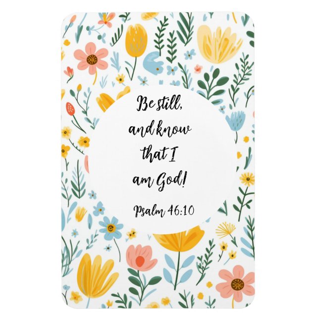 Íman Psalm 46:10 Floral Magnet (Vertical)