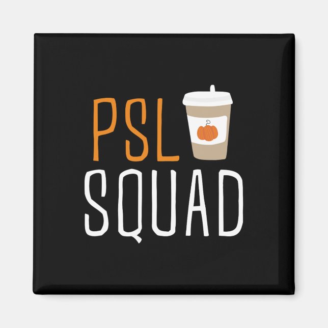 Íman PSL Squad Pumpkin Spice Latão Fall Autumn Ha (Frente)