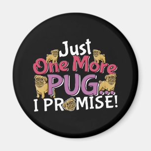 Íman Pug Dog Lover - Só Mais Um Que Prometo