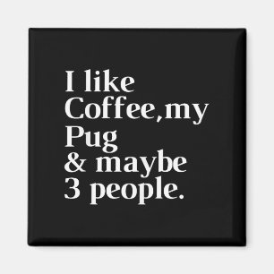 Íman Pug Funny Dog Proprietária Café Sobrenome Dons Hom