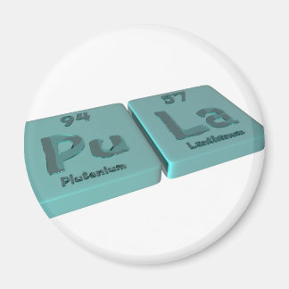 Íman Pula como Pu Plutônio e La Lanthanum