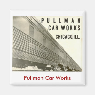 Íman Pullman Car Works Magnet