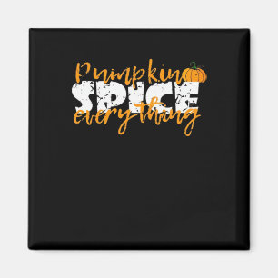Íman Pumpkin Spice All Halloween Engraçado