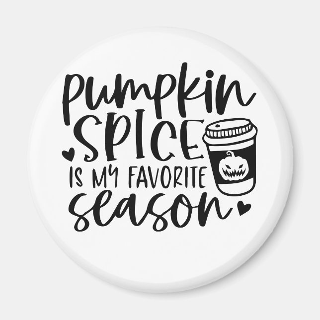 Íman Pumpkin Spice É Minha Época Favorita (Frente)