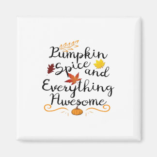 Íman Pumpkin Spice E Tudo É Legal - Halloween C
