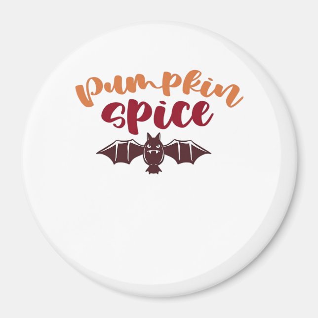 Íman Pumpkin Spice E Tudo Mais Que Slogan Viral E Q (Frente)