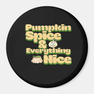 Íman Pumpkin Spice E Tudo Muito Engraçado