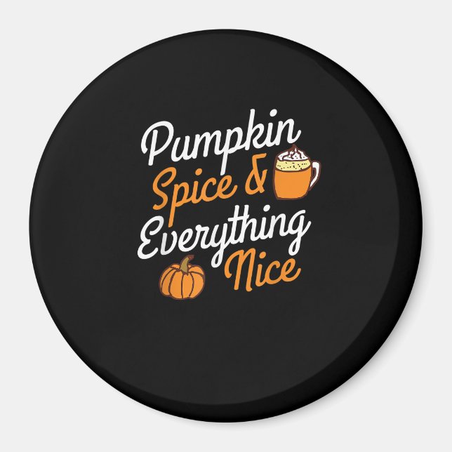 Íman Pumpkin Spice E Tudo O Que É Bonito Fa Criativa (Frente)
