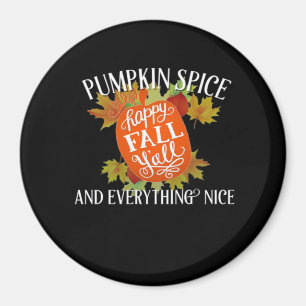Íman Pumpkin Spice E Tudo O Que É Legal Cai Clássico