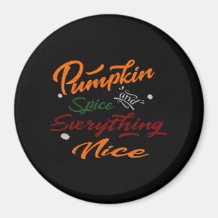 Íman Pumpkin Spice E Tudo O Que É Slogan Legal