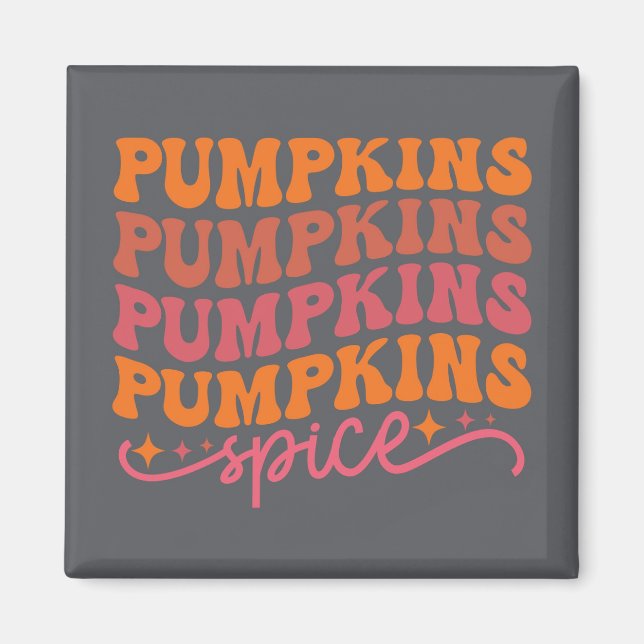 Íman Pumpkins Pumpkins Pumpkins Pumpkins Pumpkins Spice (Frente)