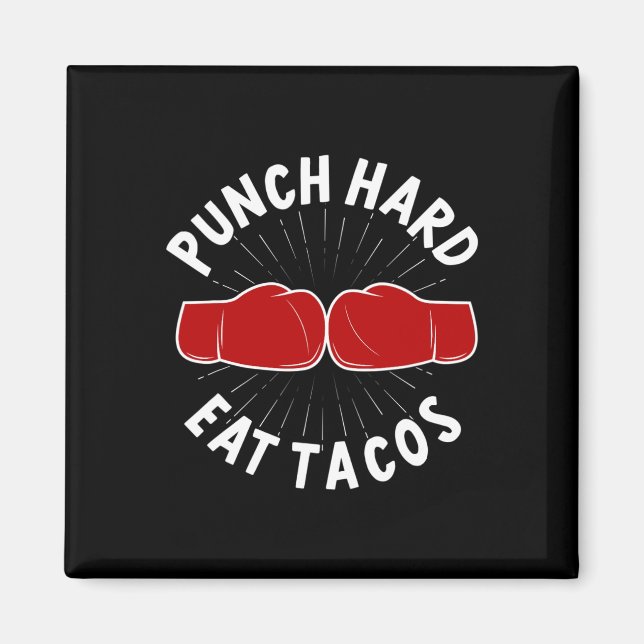 Íman Punho Duro Coma Tacos - Boxe Sparring Kick Boxing (Frente)