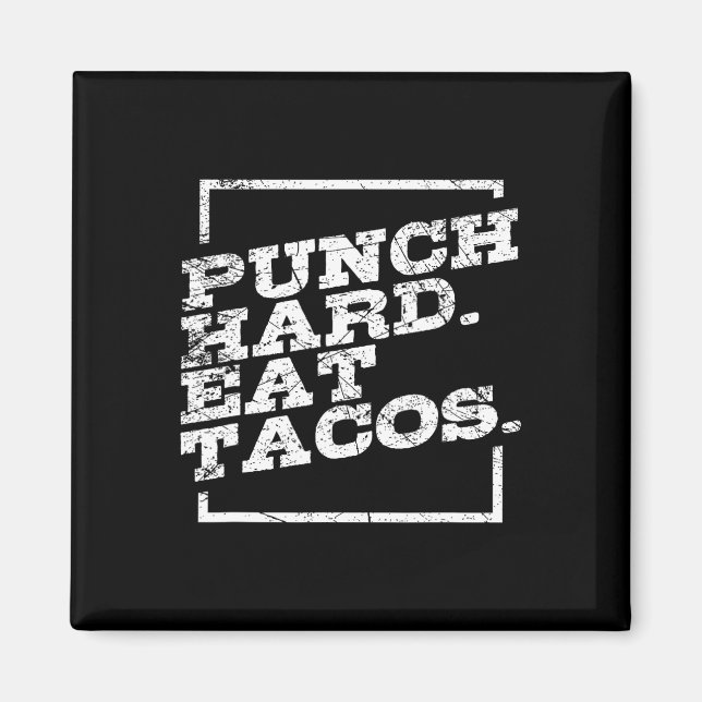 Íman Punho Duro Coma Tacos Kickboxing Feliz Esporte Mex (Frente)