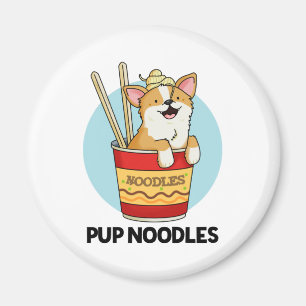Íman Pup Noodles Cute Cup Noodles Pun