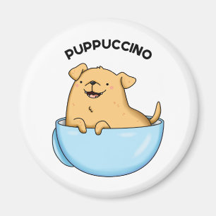 Íman Pup-puccino Cute Doggy Cappuccino Pun