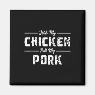 Íman Puxa Meu Frango Puxa Meu Porco Engraçado Churrasco