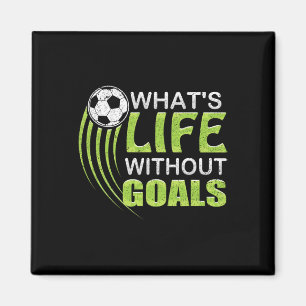 Íman Qual é a Vida Sem Metas Futebol