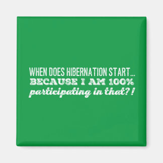 Íman Quando começa a hibernação