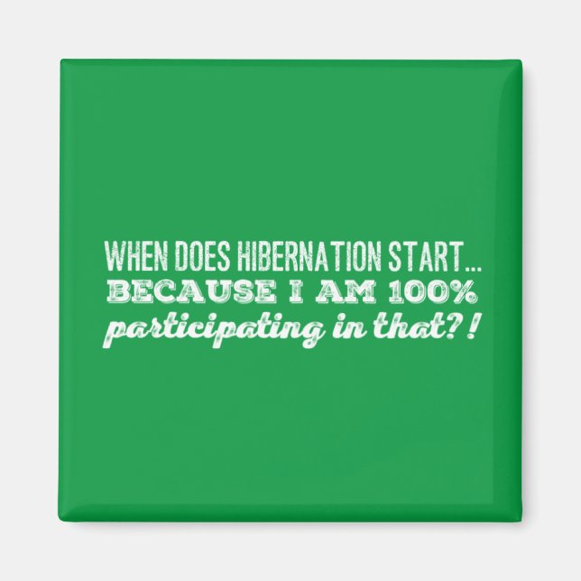 Íman Quando começa a hibernação (Frente)