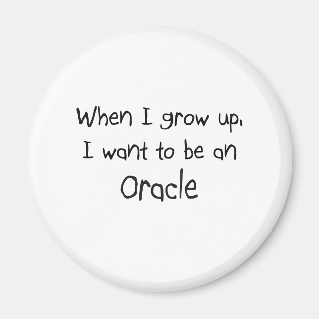 Íman Quando crescer, quero ser um Oracle (Frente)