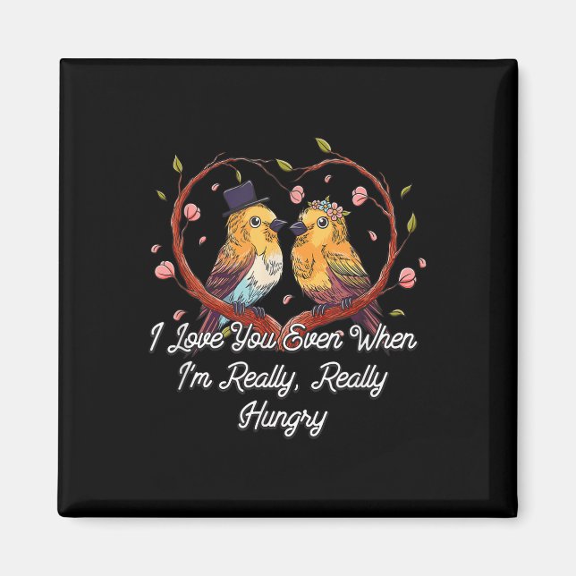 Íman Quando Estou Muito Faminta, Foodie Noiva E Gro (Frente)