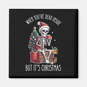 Íman Quando Você Está Morto Por Dentro Mas É Natal Skel