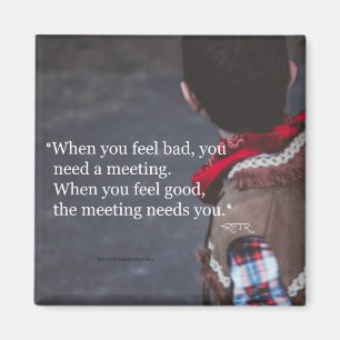 Íman Quando você precisar um ímã da reunião