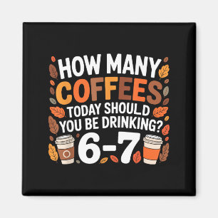 Íman Quantos Cafés Hoje Funny 67 Meme Para Amantes de C