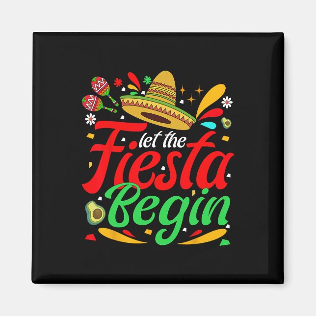 Íman Que A Fiesta Comece Engraçada Cinco De Mayo Mexica (Frente)