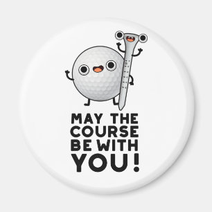 Íman Que O Curso Esteja Com Você Um Golfe Bonito