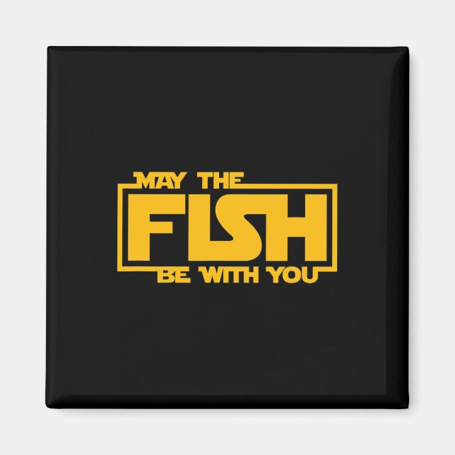 Íman Que o Peixe Esteja Contigo - Pesca Engraçada  (Frente)