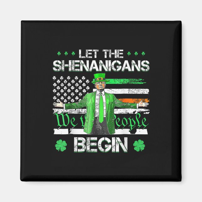 Íman Que Os Shenanigans Comecem A Engraçada Trump St Pa (Frente)